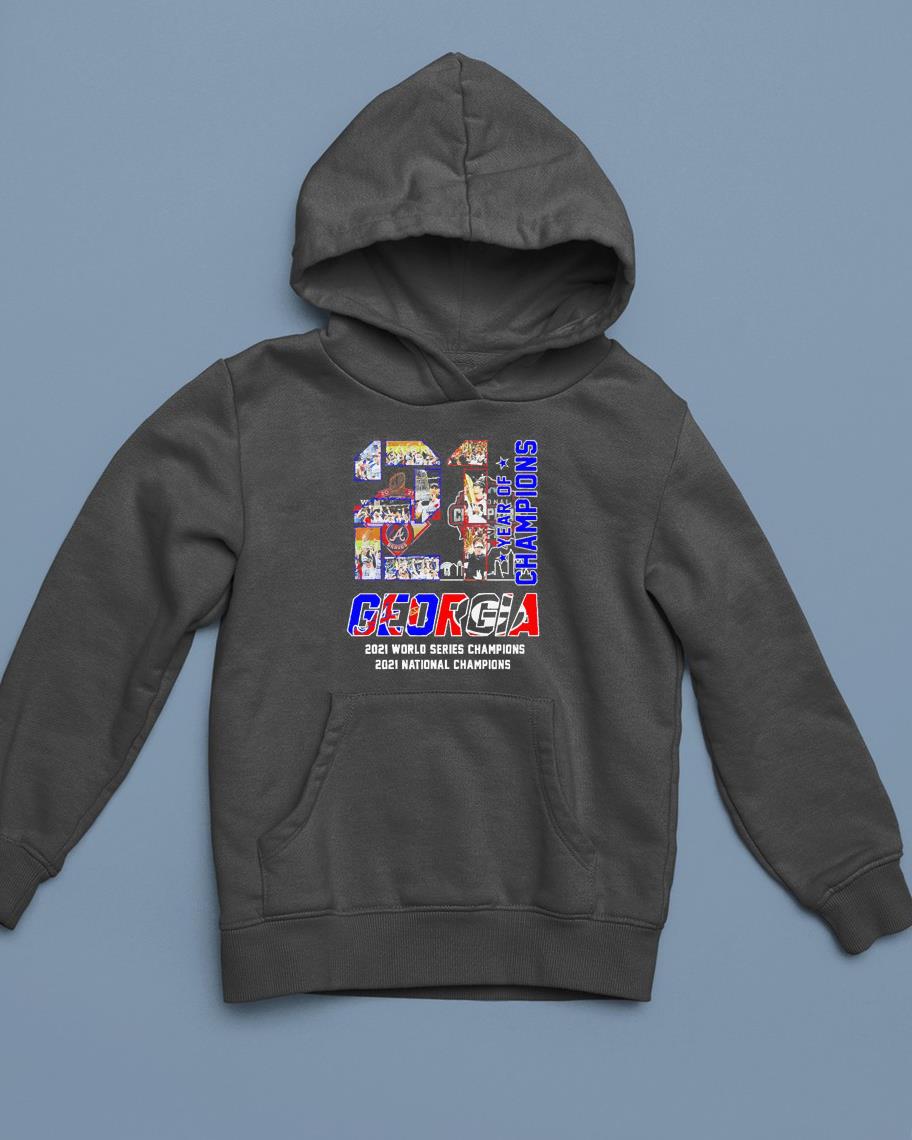 21 years of Champions Georgia Bulldogs and Atlanta Braves 2021 World Series Champions 2021 National Champions nice shirt 1 Thebeatlestshirt News