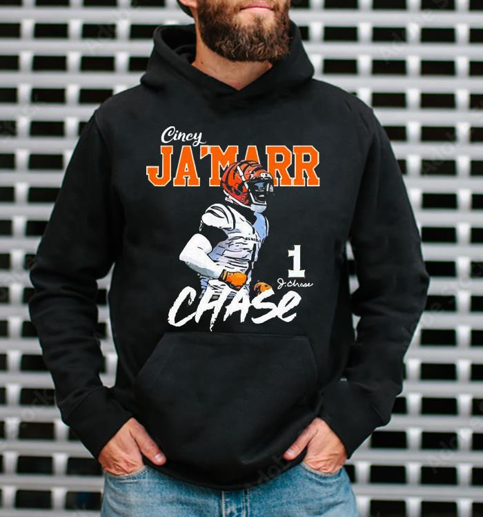 Cincinnati Bengals Legend Cincy Ja’marr Chase Number 1 Signature Shirt