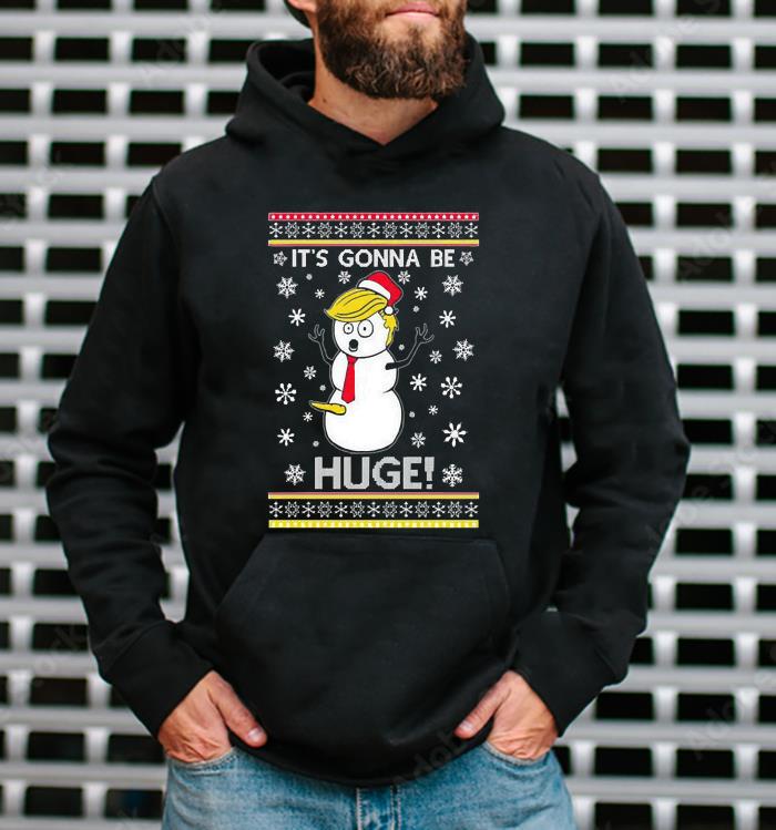Trump Snowman It’s Gonna Be Huge Ugly Christmas 2022 Shirt Trump Snowman It’s Gonna Be Huge Ugly Christmas 2022 Shirt 1