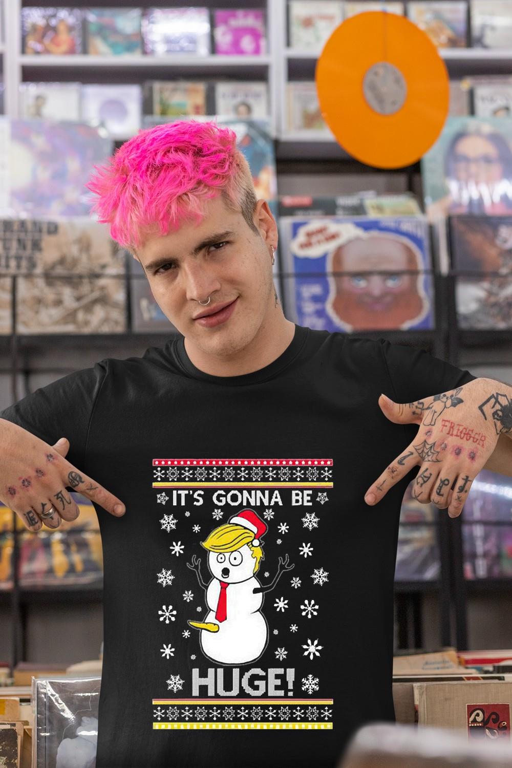 Trump Snowman It’s Gonna Be Huge Ugly Christmas 2022 Shirt 2 Trump Snowman It’s Gonna Be Huge Ugly Christmas 2022 Shirt 3