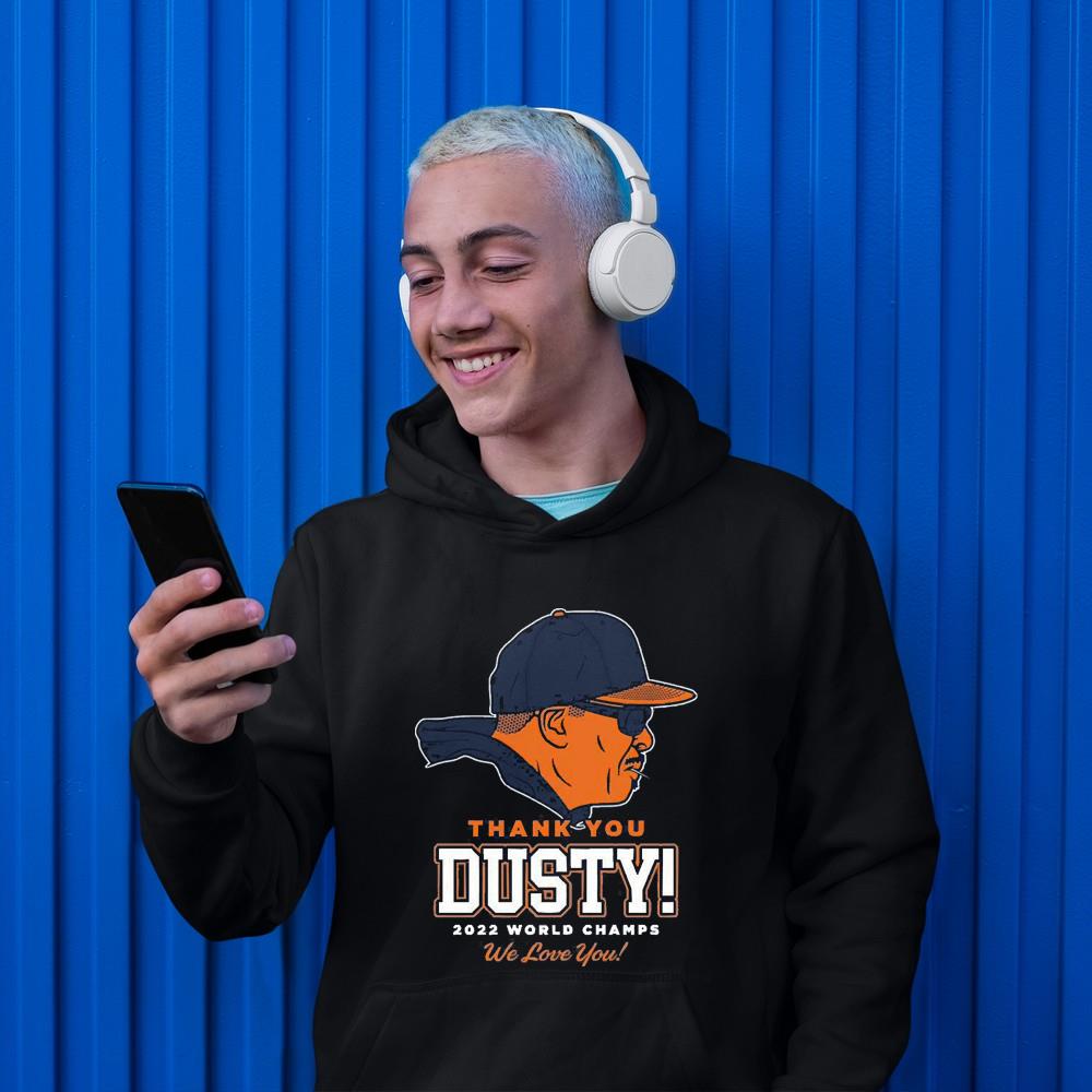 Thank You Dusty 2022 World Champs We Love You Houston Astros Shirt