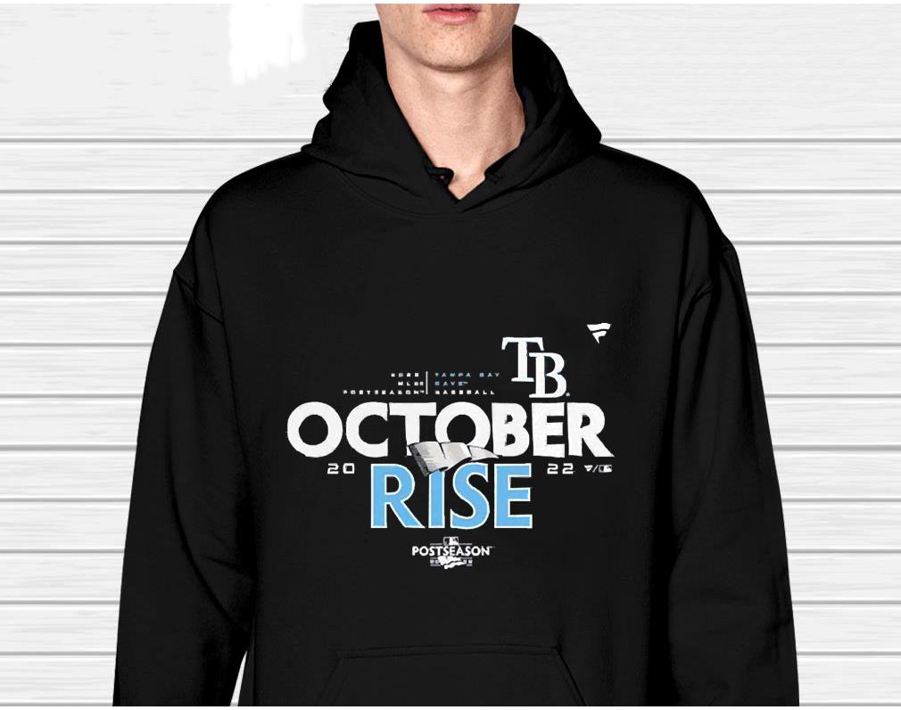 Tampa Bay Rays October Rise 2022 Postseason Locker Room funny shirt