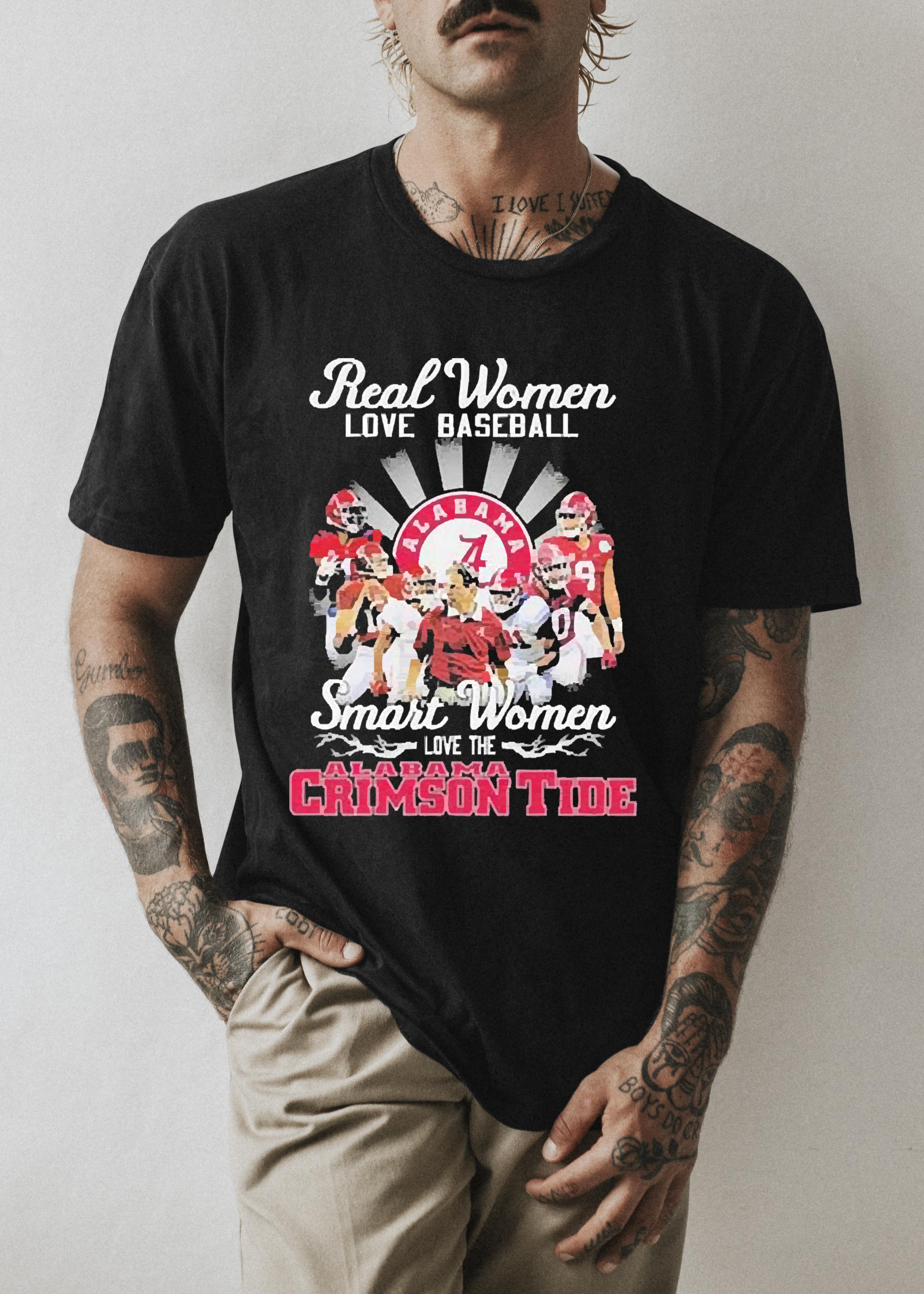 Real Women Love Baseball Smart Women Love Alabama Crimson Tide 2022 Shirt