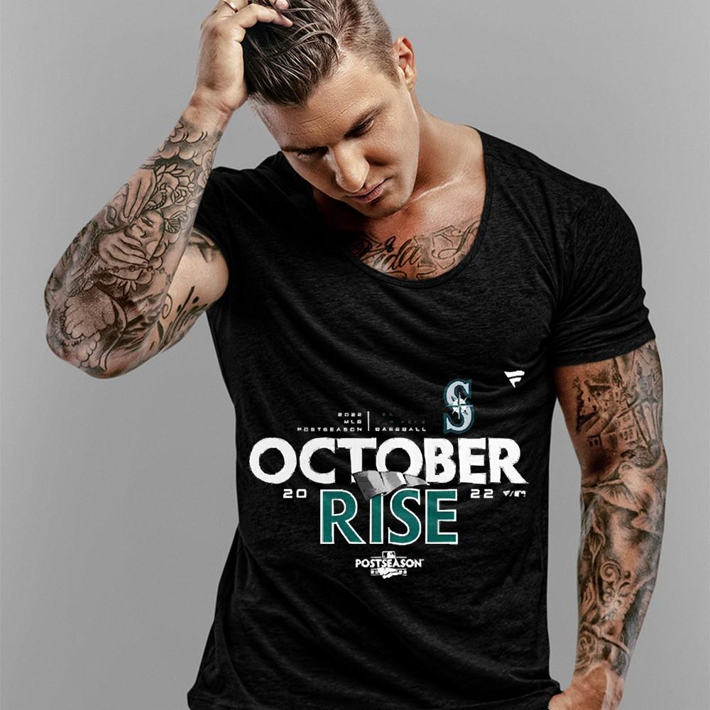 Seattle Marines Baseball October Rise 2022 MLB Postseason Shirt Seattle Marines Baseball October Rise 2022 MLB Postseason Shirt