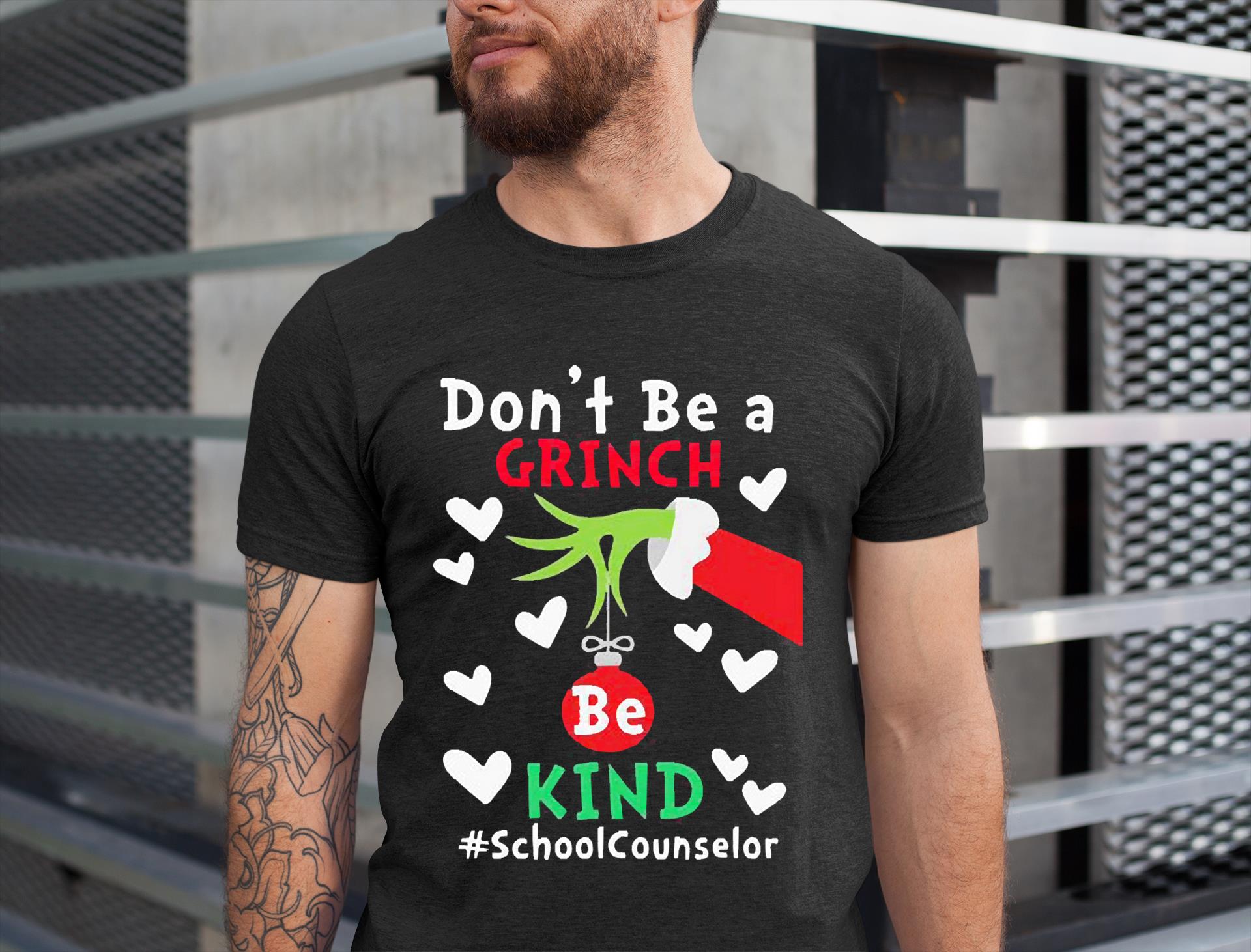 The Grinch Hand Don’t Be A Grinch Be Kind School Counselor Christmas Shirt