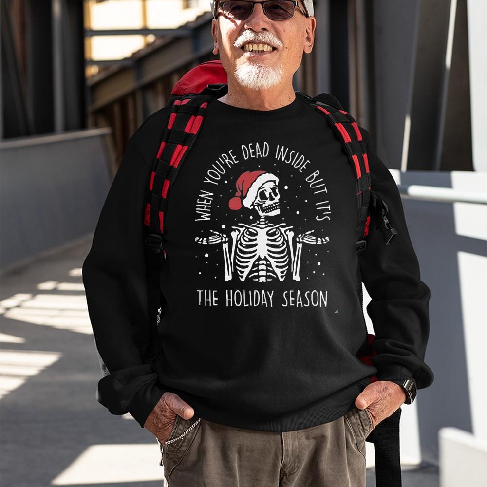 Dp Santa Skeleton When You’re Dead Inside But It’s The Holiday Season Christmas 2022 Shirt