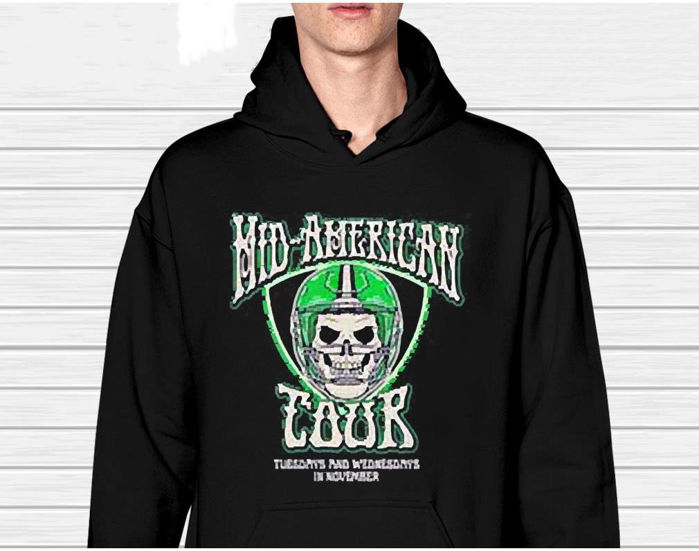 Mid-American Tour Tuesday and Wednesdays in November shirt