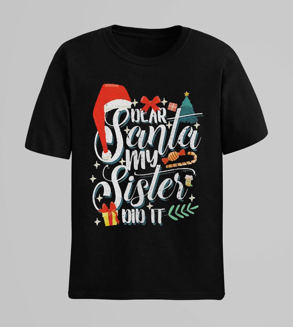Family Christmas Dear Santa My Brother Did It Cute Shirt