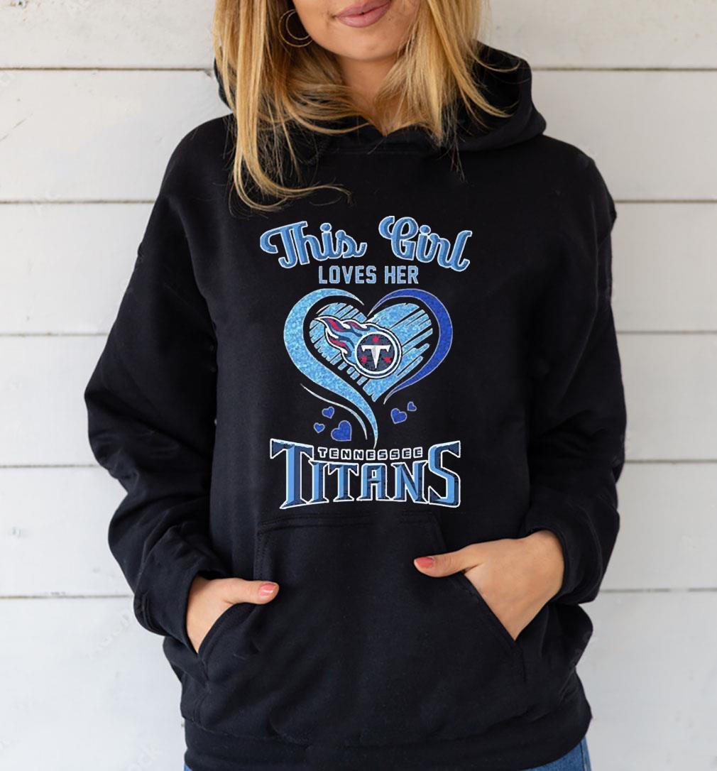 Heart This Girl Loves Her Tennessee Titans shirt