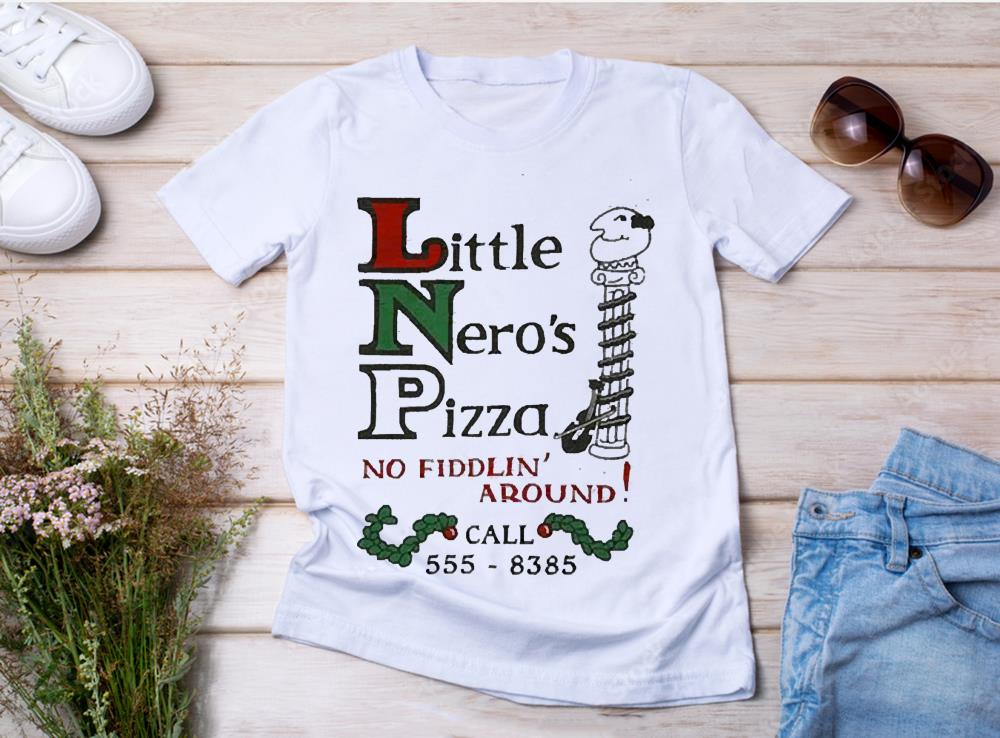 Little Nero’s Pizza No Fiddlin’ Around Christmas Lnp Shirt