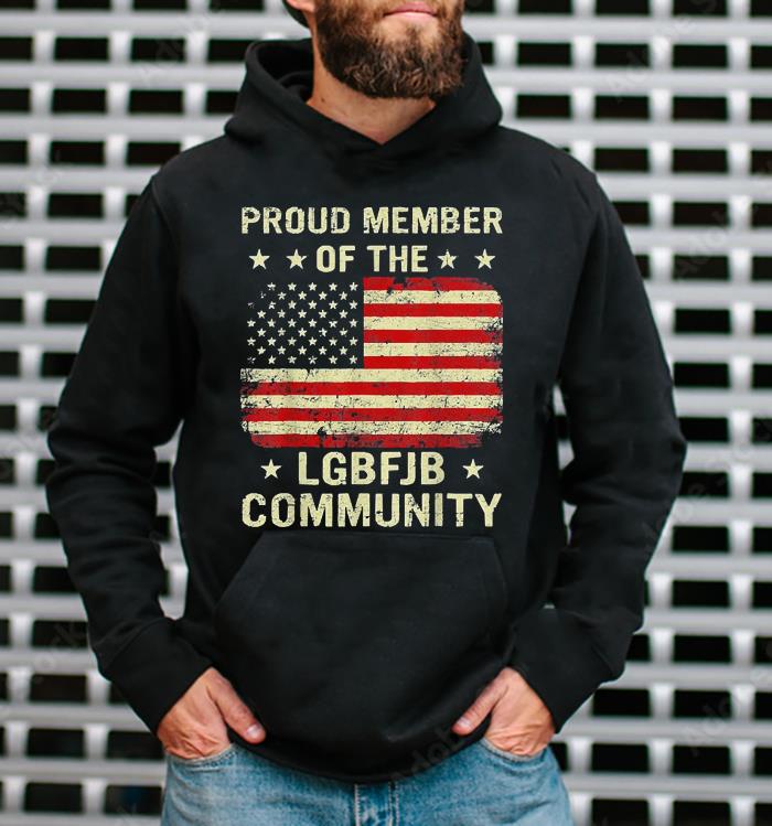 Proud member of the LGBFJB Community American flag vintage shirt