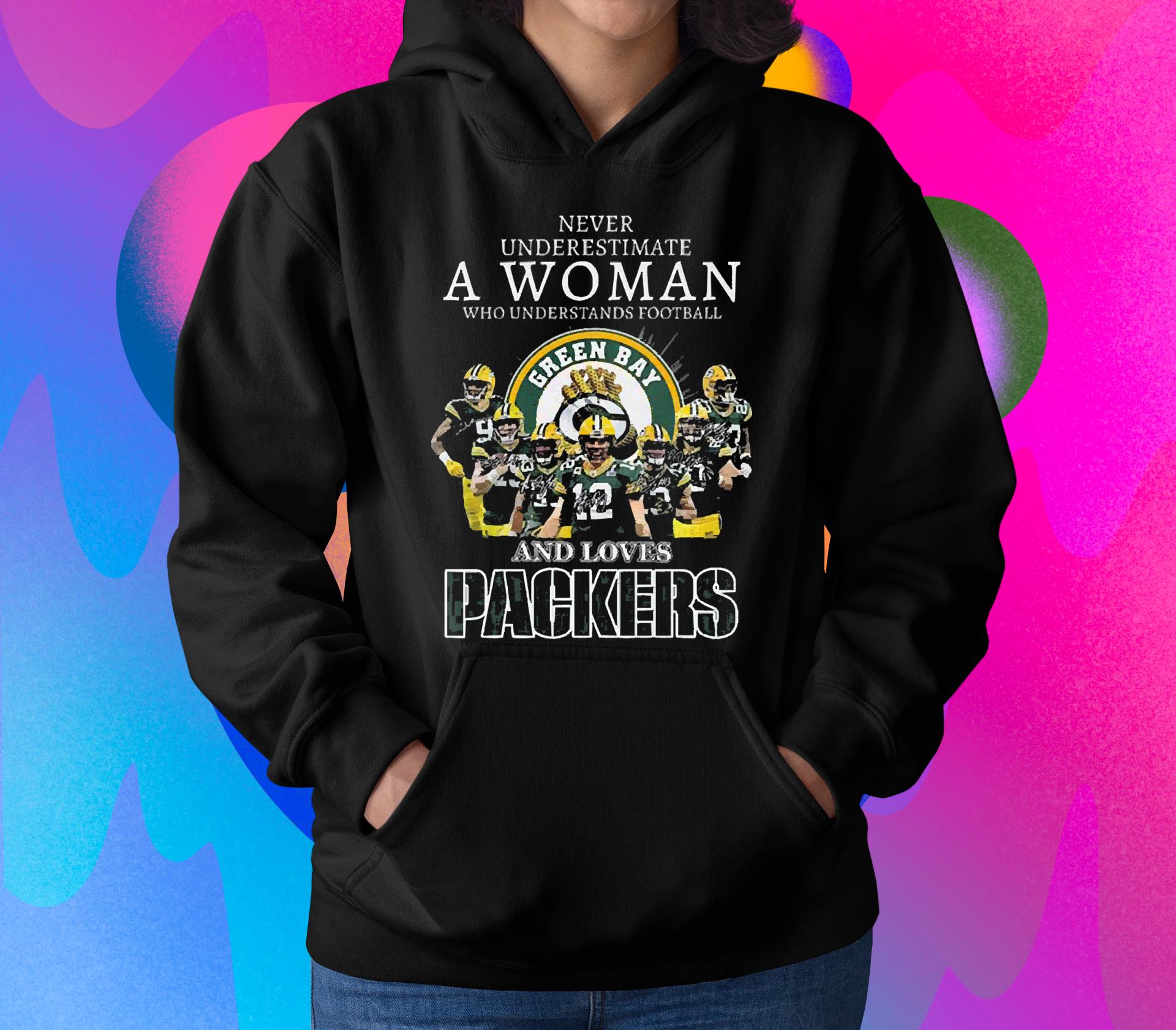 Never Underestimate A Woman Who Understands Football And Loves Green Bay Packers Signatures shirt
