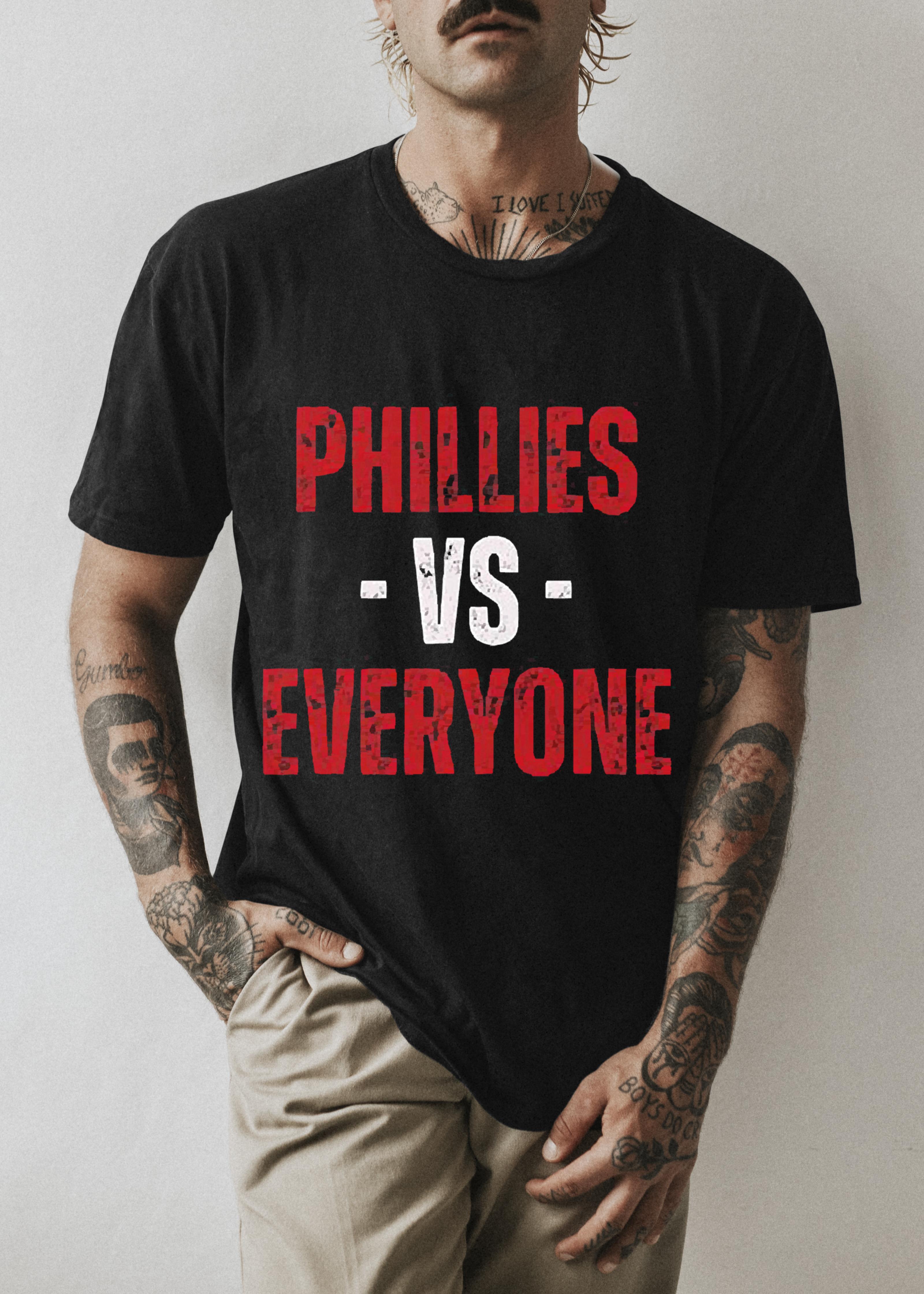 2022 Phillies Vs Everyone Shirt