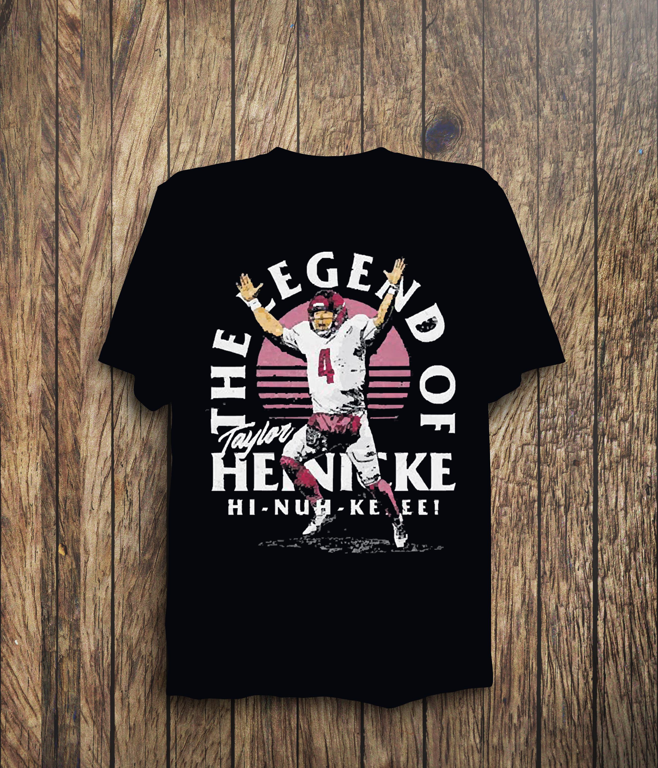 Taylor Heinicke Washington The Legend hi-nuh-kee shirt