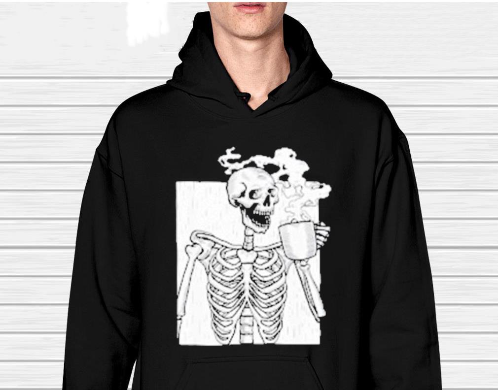Skeleton Drinking Coffee Shirt Death Drinking Coffee Skull Halloween shirt