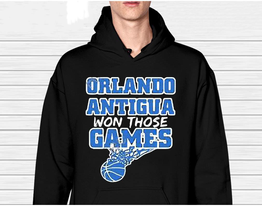 Orlando Antigua Won Those Games Basketball Shirt