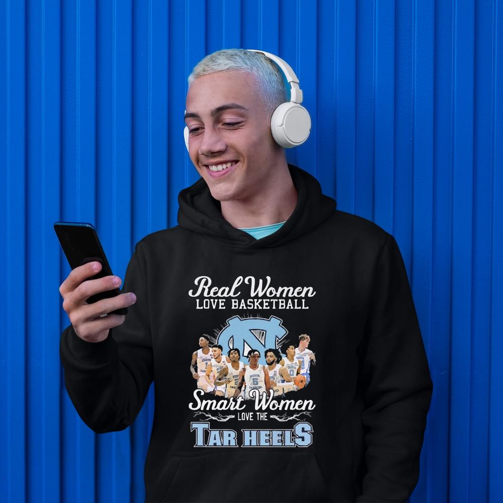 h2411 real women love basketball smart women love the tar heels signatures shirt hoodie - Real Women Love Basketball Smart Women Love The Tar Heels Signatures shirt
