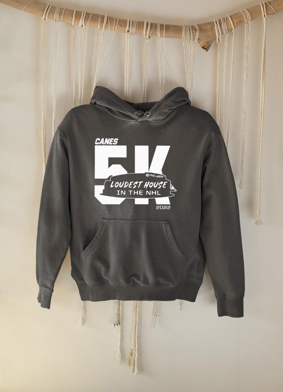 Canes 5k loudest house in the NHL 2022 shirt