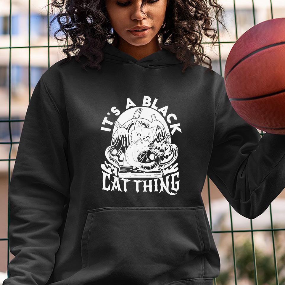 Its A Black Cat Thing Halloween Boo Shirt