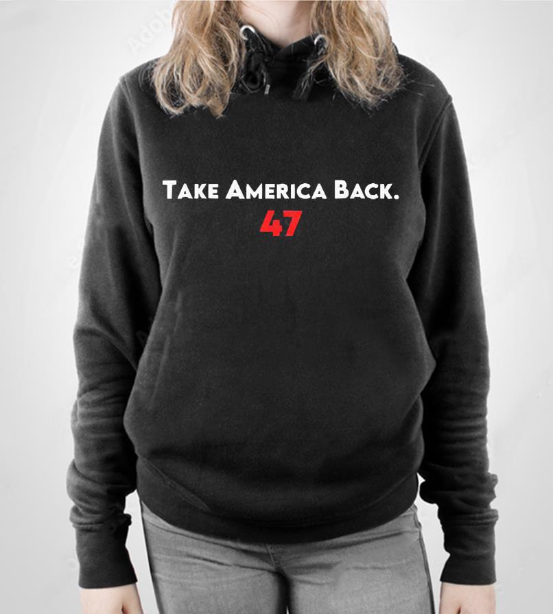 Trump 47 Take America Back Trump 2024 Election Shirt 1 Gameofthronesteeshirt News