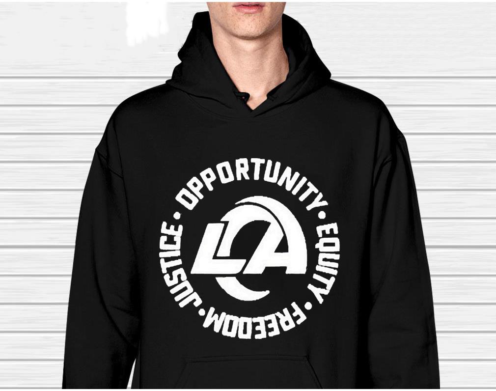 NFL Season Los Angeles Rams Opportunity Equity Freedom Justice 2022 Shirt