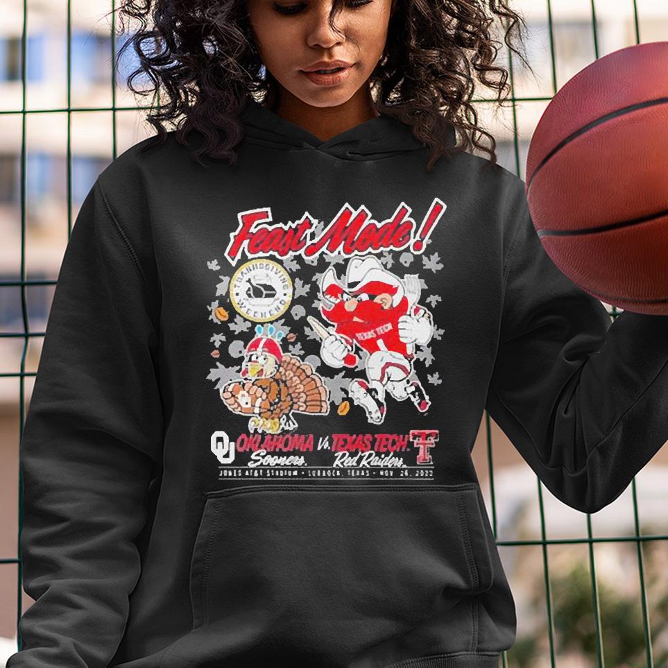 Feast Mode Thanksgiving Texas Tech Vs Oklahoma Sooners 2022 Shirt