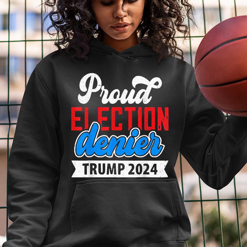 Proud Election Denier Trump 2024 GOP Trump Won Shirt