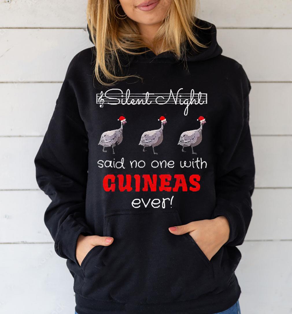 Silent night said no one with guineas ever limited shirt