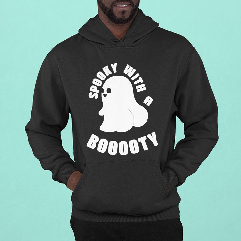 Spooky With A Booooty Shirt