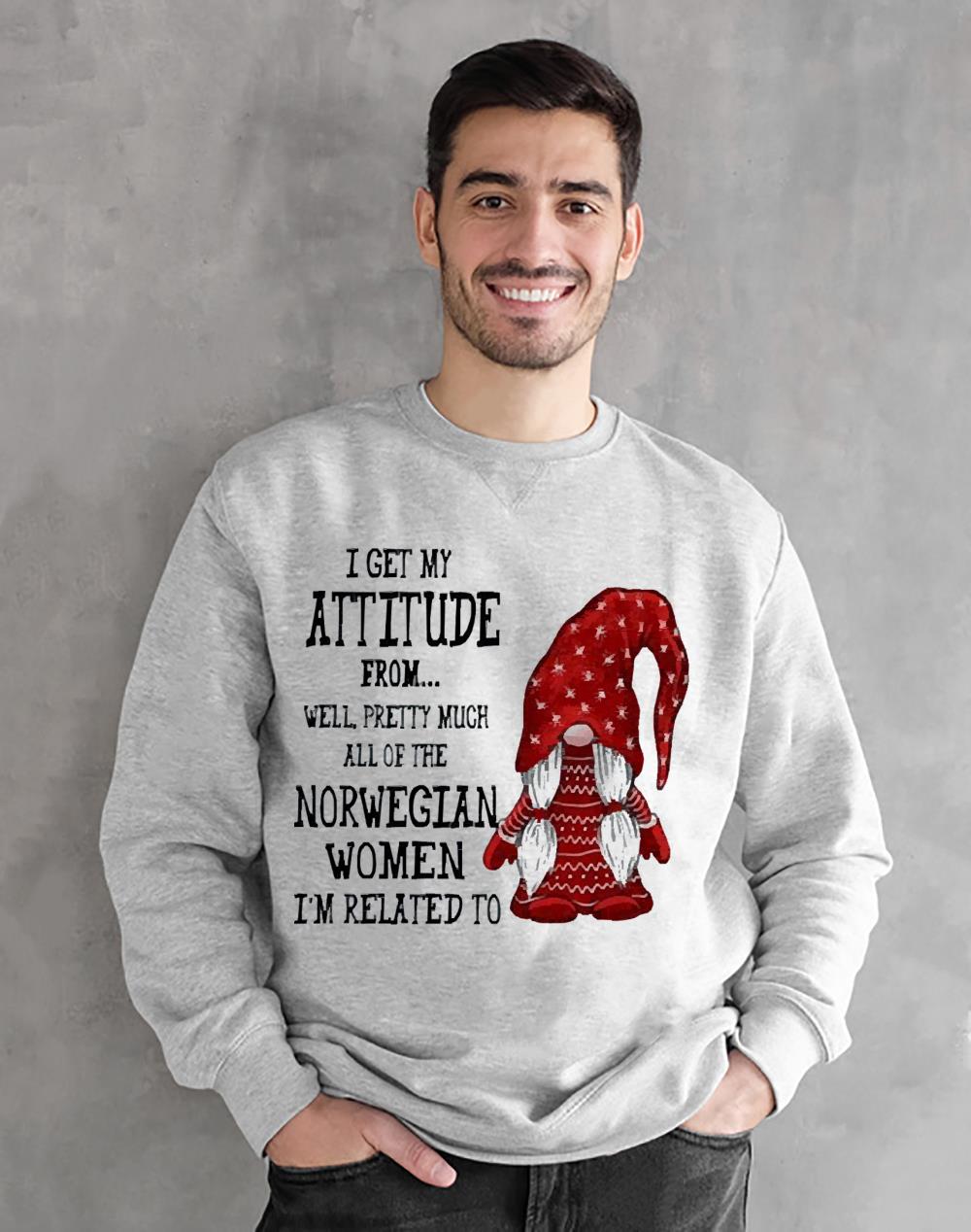 Gnome I Get My Attitude From Well Pretty Much All Of The Norwegian Christmas Shirt
