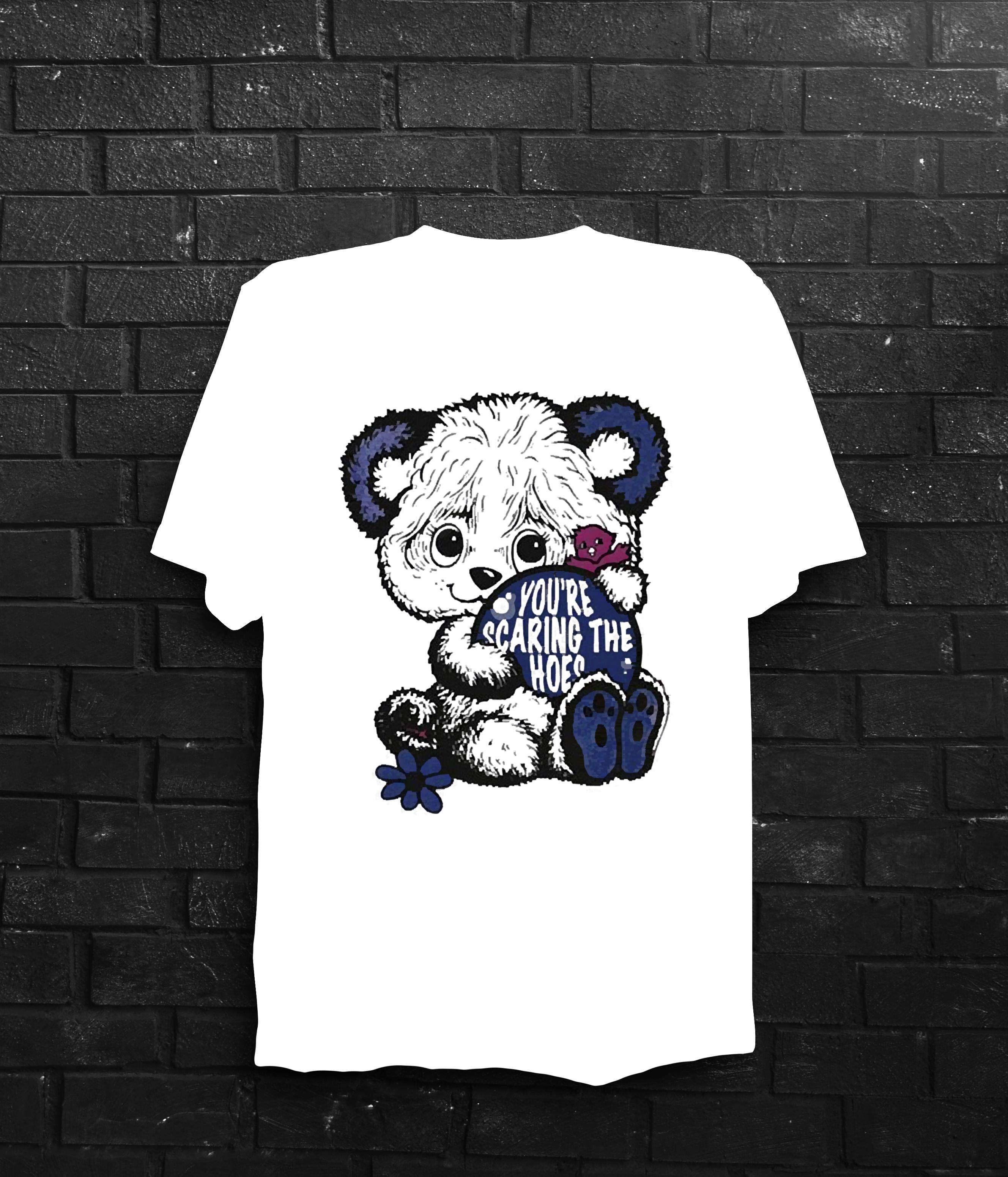 You’re scaring the hoes shirt