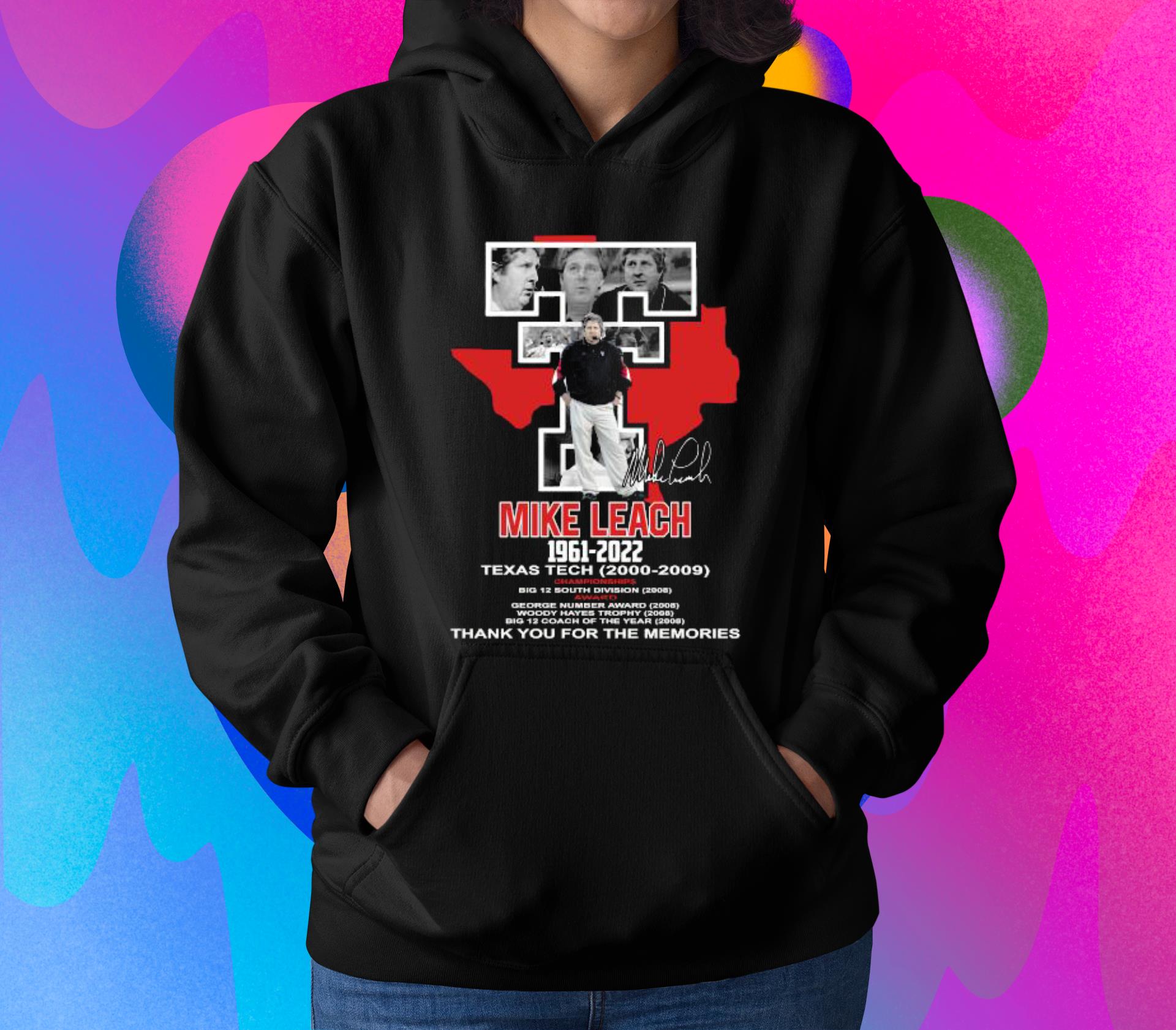 Mike Leach 1961-2022 Texas Tech 2000-2009 Thank You For The Memories Signature Shirt