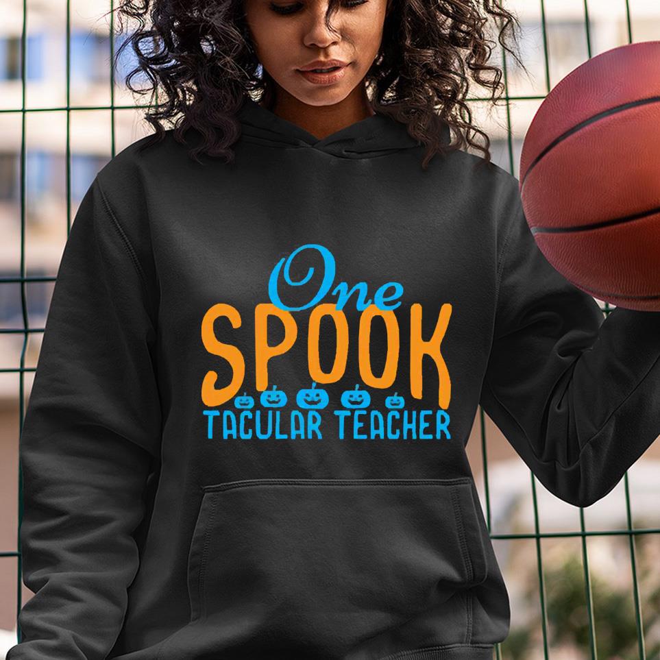 One spook tacular teacher Halloween shirt One spook tacular teacher Halloween shirt 1