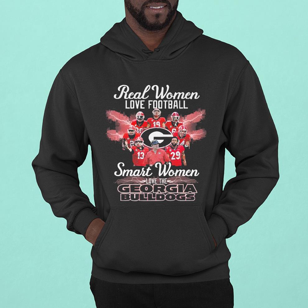 Real Women Love Football Smart Women Love Georgia Bulldogs Shirt