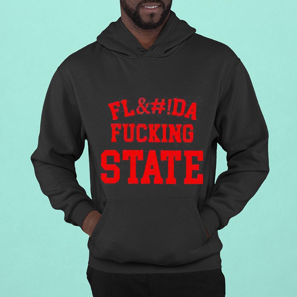 Florida fucking state shirt