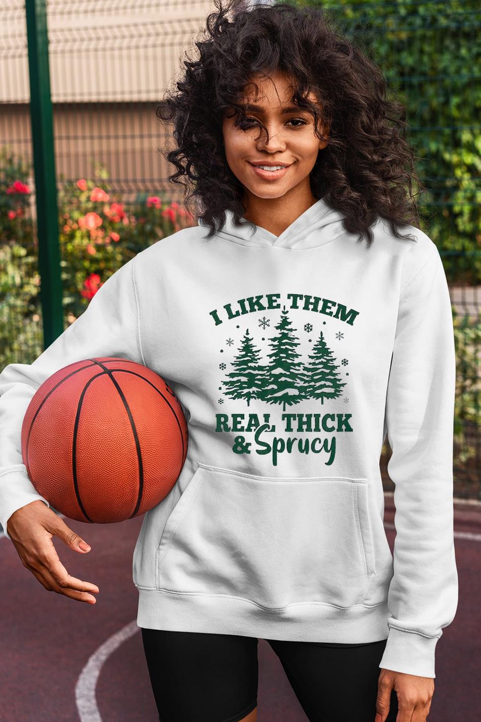 I Like Them Real Thick And Sprucy Christmas Tree Shirt