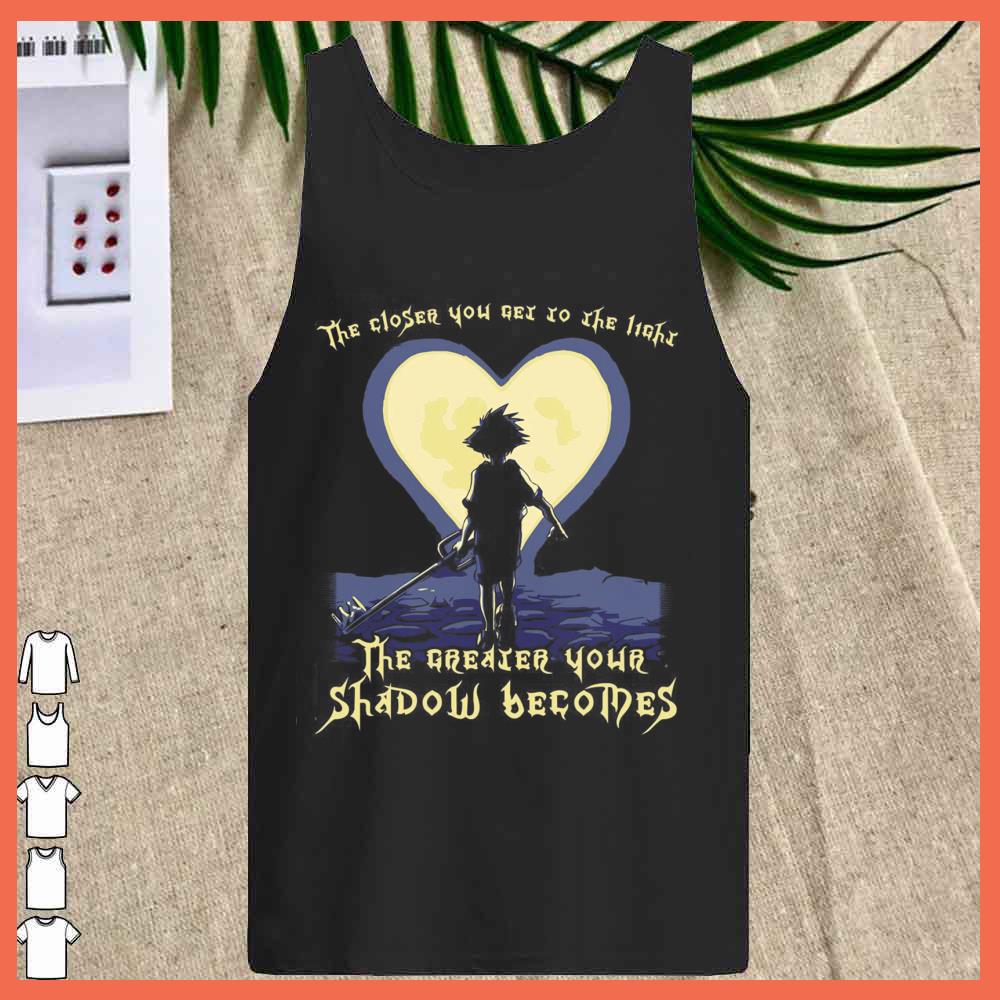 The Closer You Get to the Light THe Greater Your Shadow Becomes Shirt The Closer You Get to the Light THe Greater Your Shadow Becomes Shirt