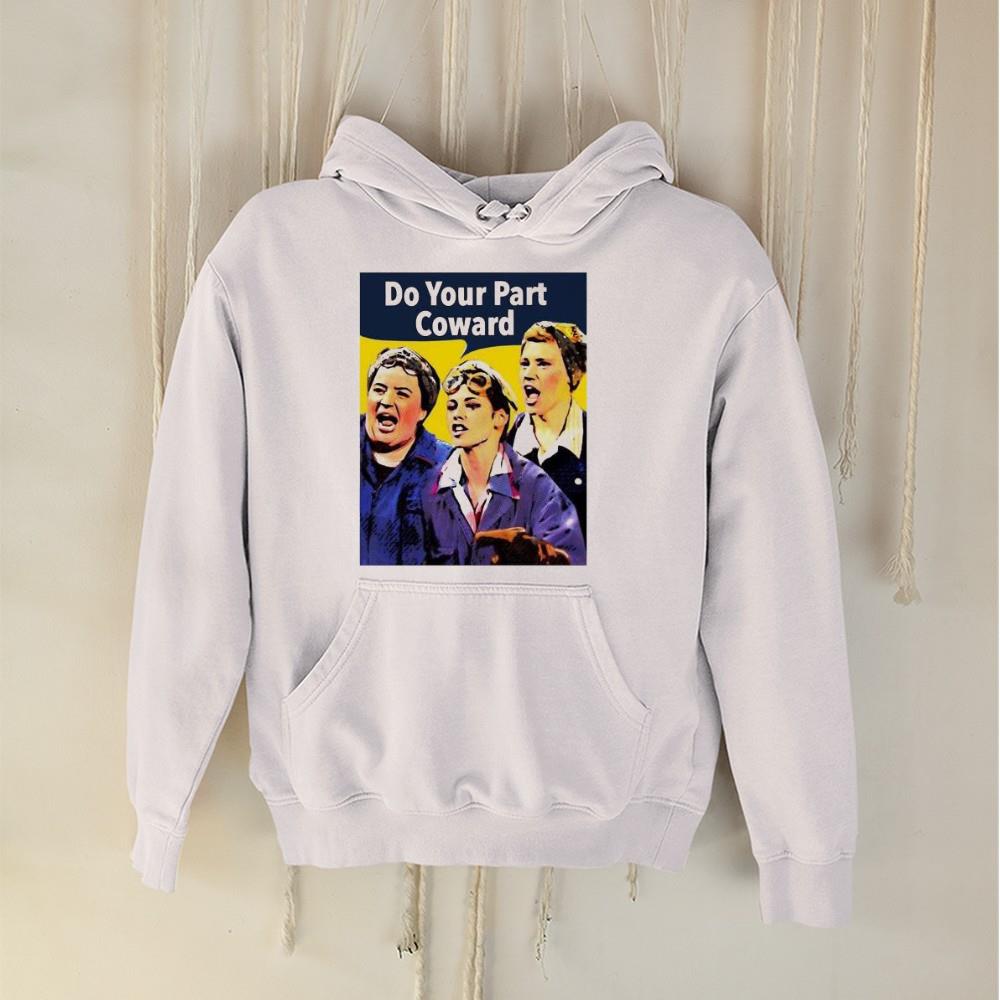 Do Your Part Coward shirt 1 TEACHERHEROSHIRT NEWS