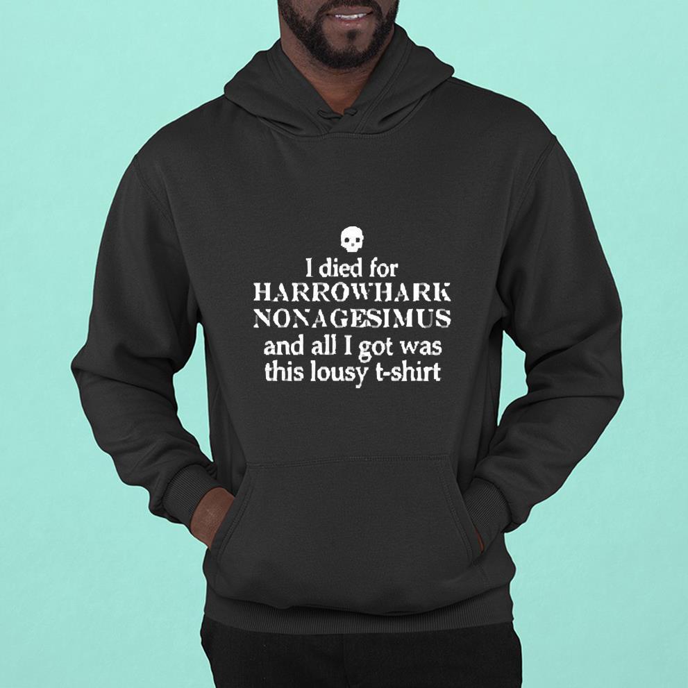 I died for harrowhark nonagesimus and all I got was this lousy shirt 1 Ncovtee News