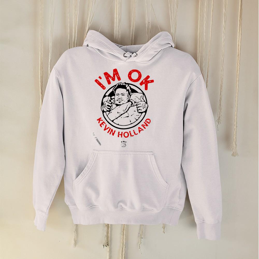 hh104 i m ok kevin holland shirt hoodie - I’M Ok Kevin Holland shirt