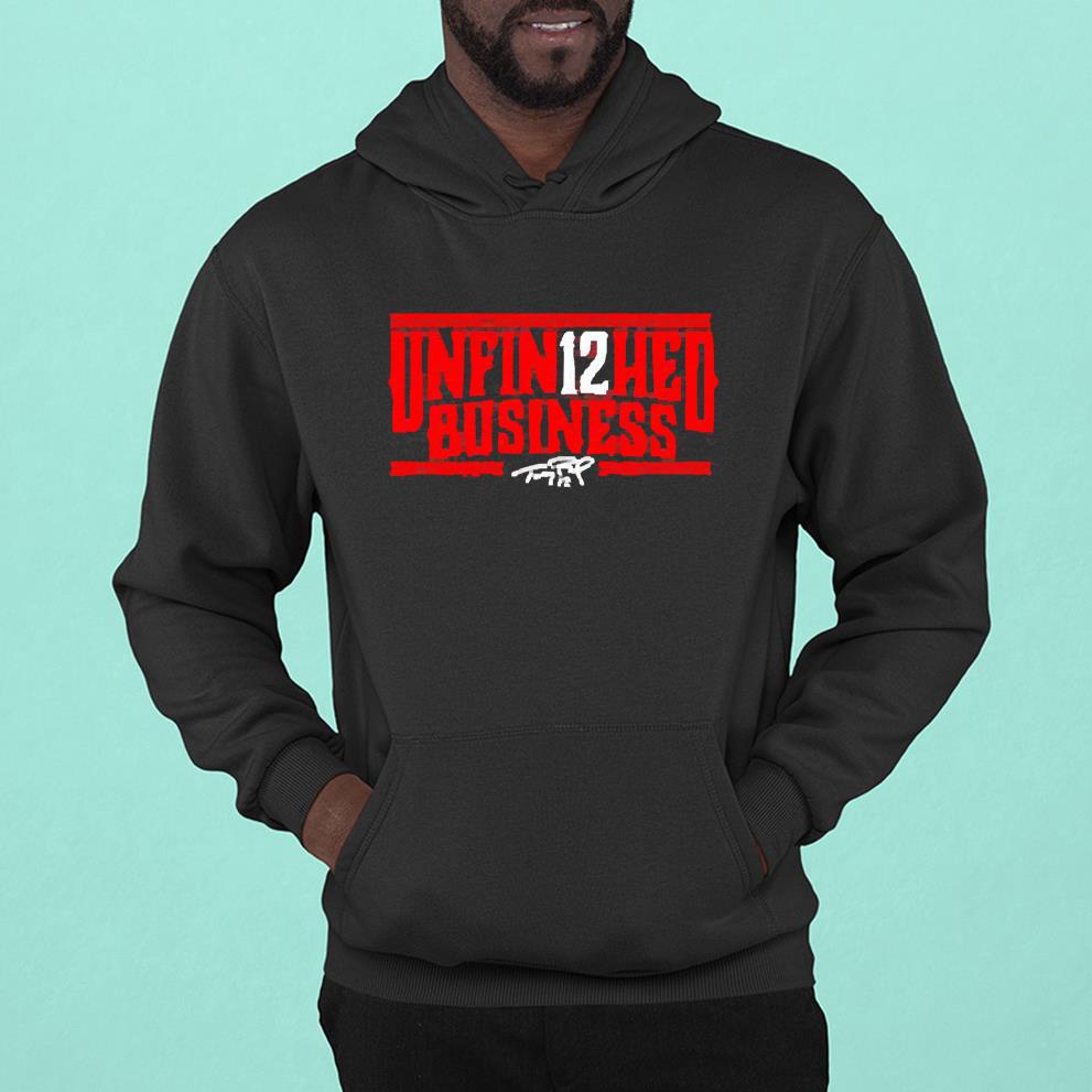hh104 tom brady unfin12hed business shirt hoodie - Tom Brady Unfin12hed business shirt