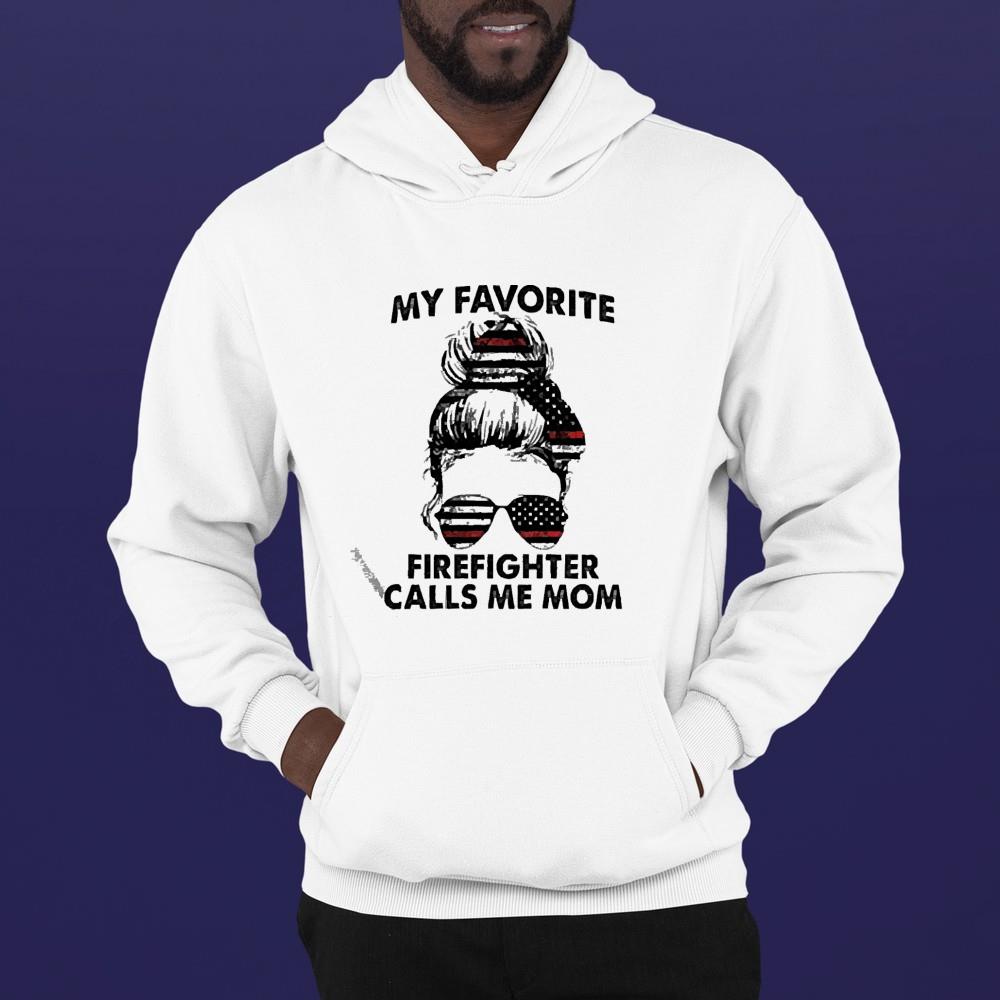My Favorite Firefighter Calls Me Mom Shirt 1 Marvelcomicsteeshirt News