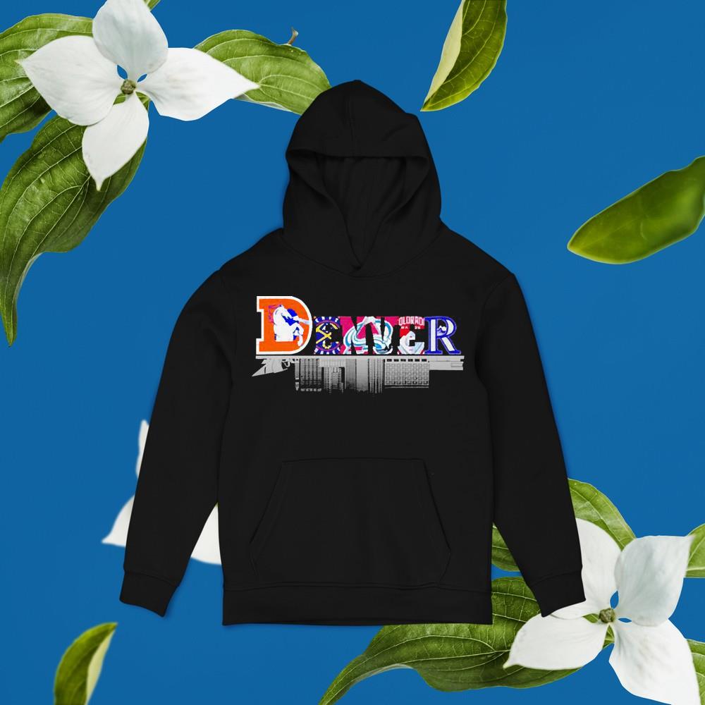 hh106 denver sports teams city shirt hoodie - Denver Sports Teams City shirt