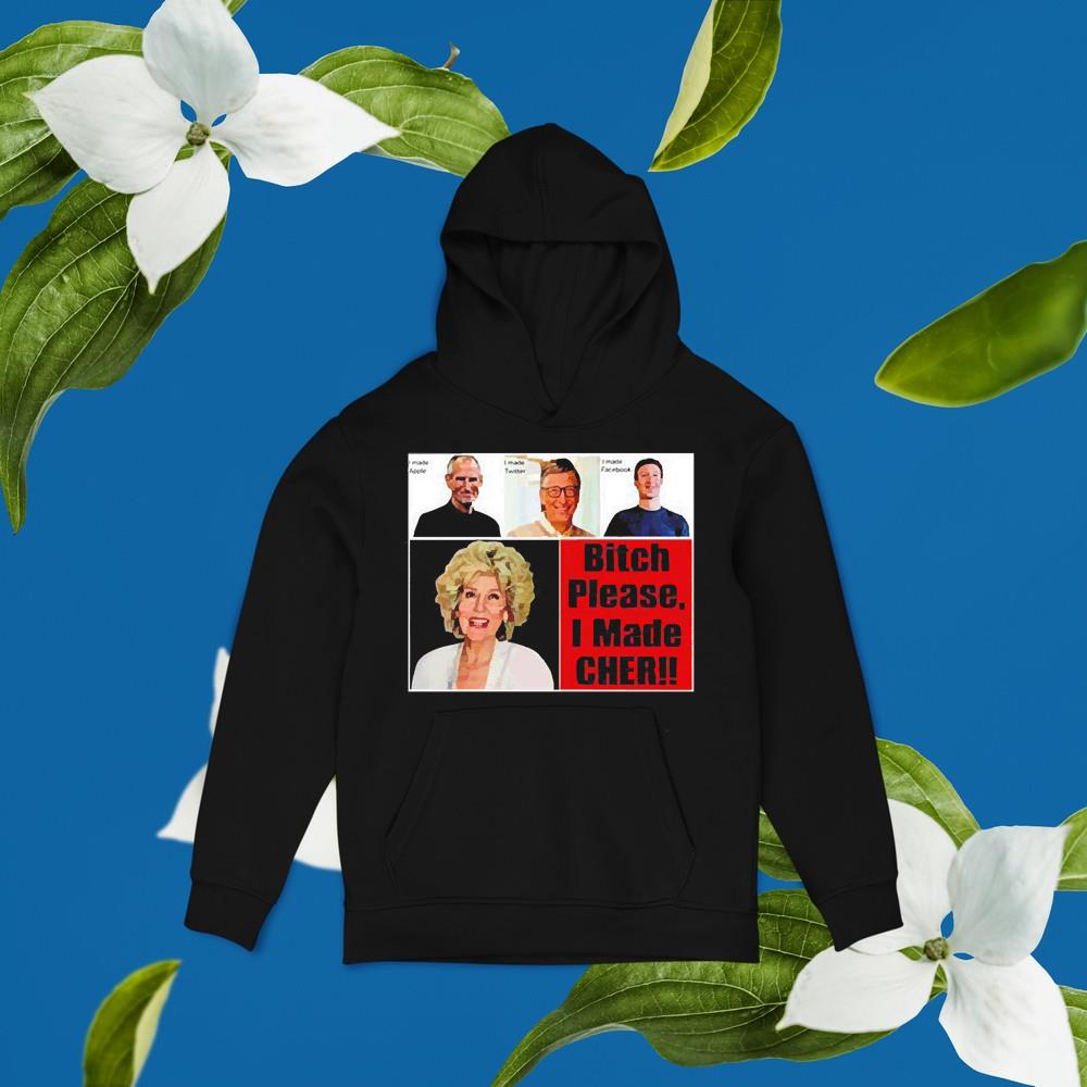 Bitch Please I Made Cher Shirt 1 TEACHERHEROSHIRT NEWS