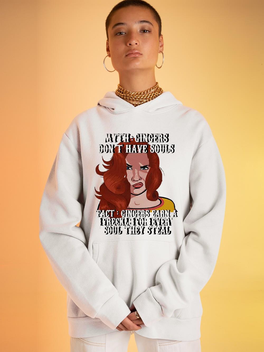 Myth Gingers don’t have souls fact gingers earn a freckle for every soul shirt 1