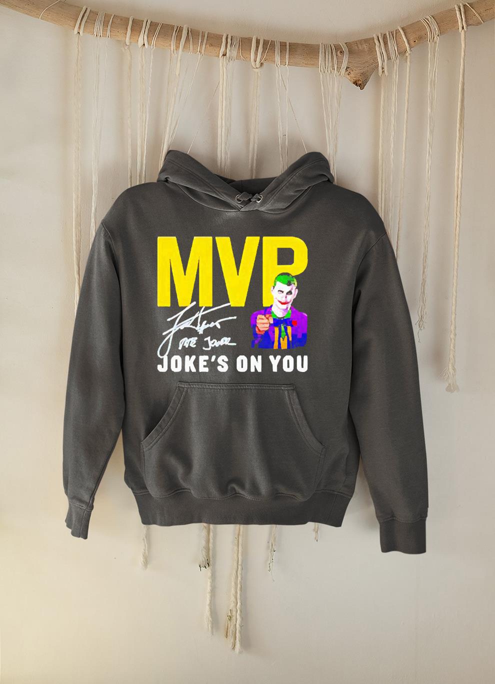 Nikola Jokic MVP Joke’s On You signature shirt 1 Postmaloneshirt News