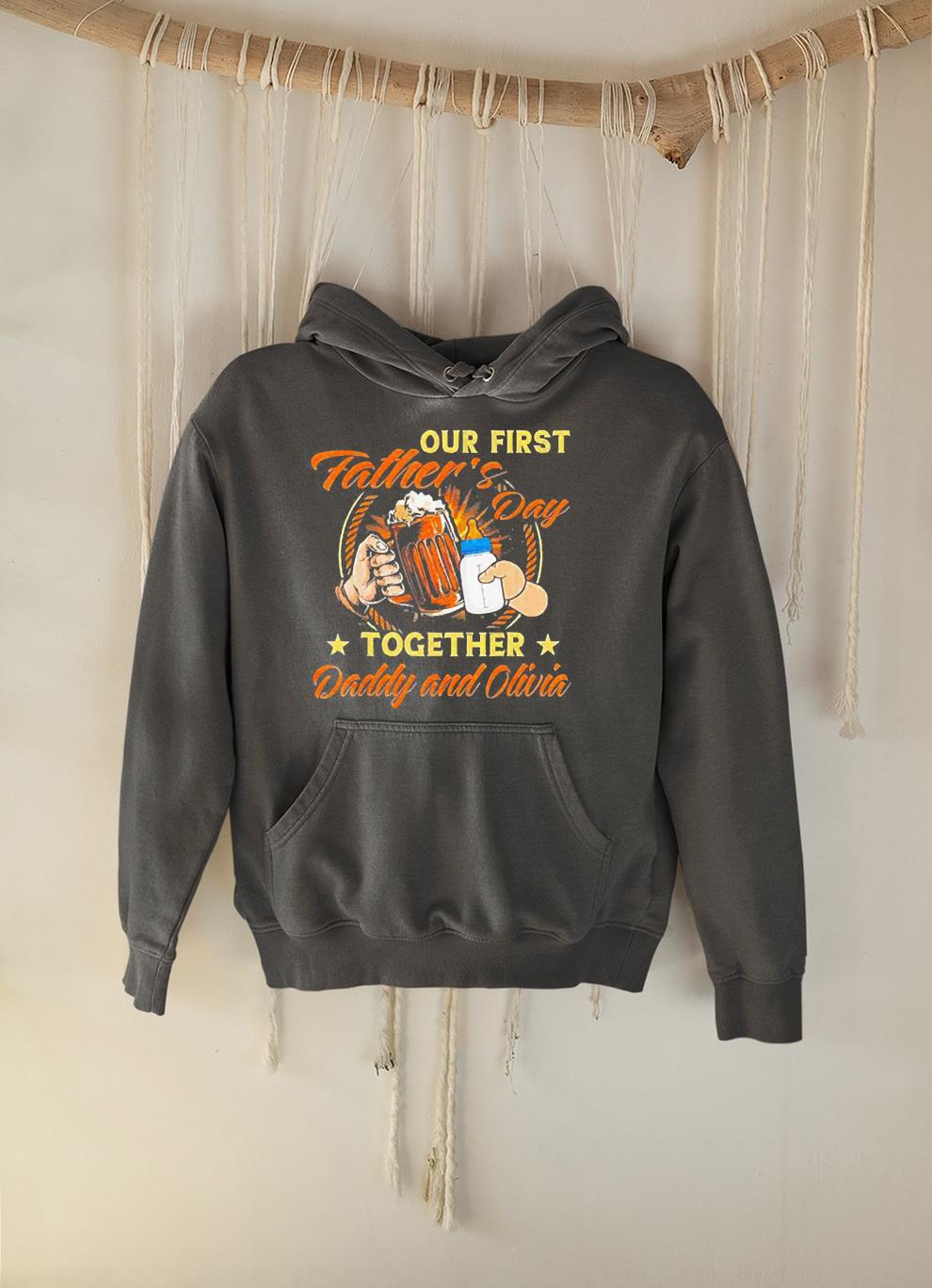 hh125 our first father s day together daddy and olivia 2022 shirt hoodie - Our First Father’s Day Together Daddy And Olivia 2022 Shirt