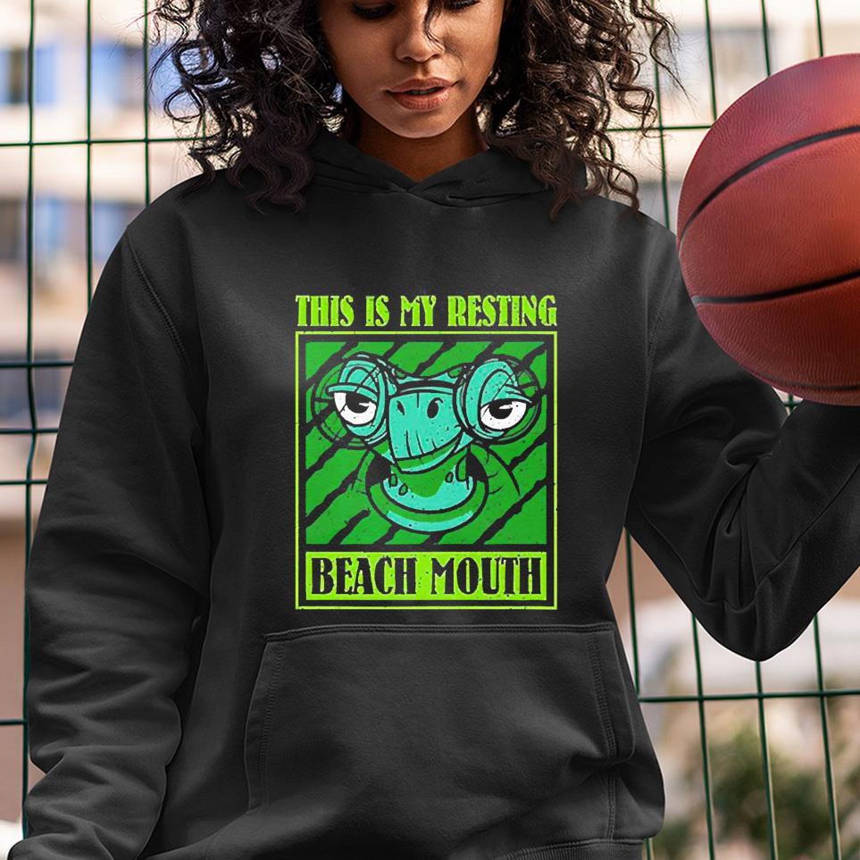 hh134 this is my resting beach mouth sea turtle shirt hoodie - This Is My Resting Beach Mouth Sea Turtle Shirt