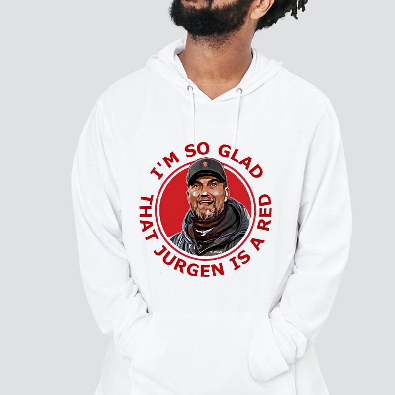 Men’s I’m So Glad That Jurgen Is A Red Shirt 1 Ncovtee News