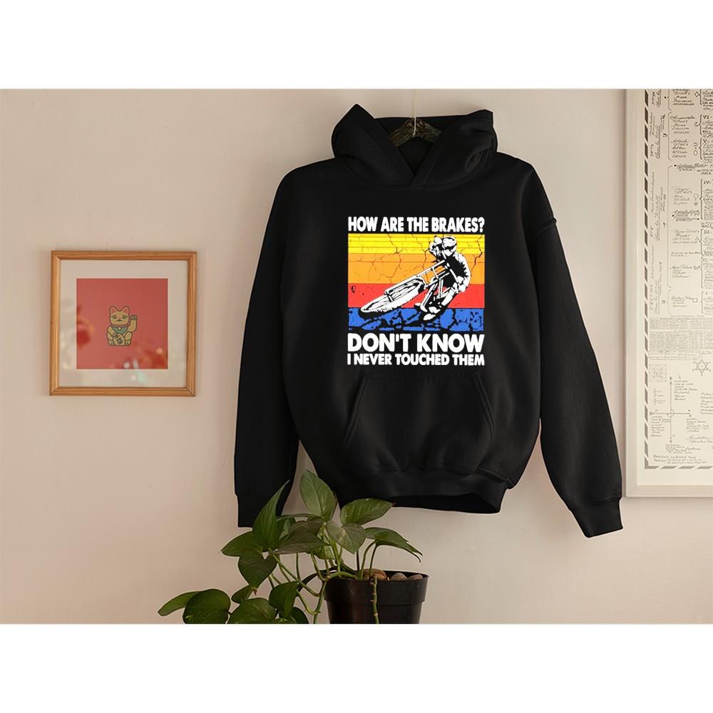 Motorcycle How Are The Brakes Don’t Know I Never Touched Them Shirt 1 mydisneyshirt news